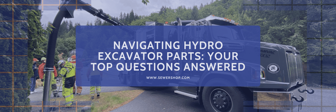 Featured image for the blog: Navigating Hydro Excavator Parts: Your Top Questions Answered 